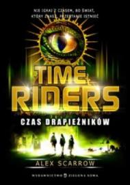 Time Riders Tom 2 Czas drapieżników