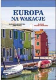 Europa na wakacje : śladami polskich pamiątek