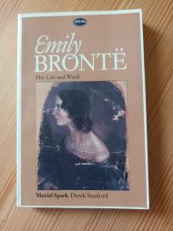 Emily Bronte: Her Life and Work