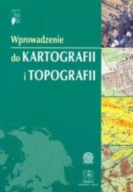 Wprowadzenie do kartografii i topografii