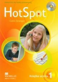 Hot Spot 1 Książka ucznia z płytą CD