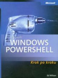 Microsoft Windows PowerShell Krok po kroku z płytą CD