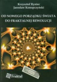 Od nowego porządku świata do fraktalnej rewolucji