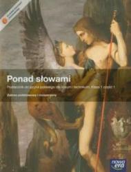 Ponad słowami 1 Język polski Podręcznik z płytą CD część 1 Zakres podstawowy i rozszerzony