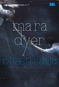 Mara Dyer Przemiana
