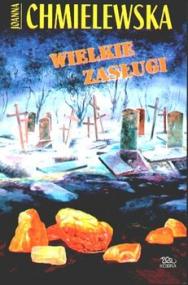Wielkie zasługi