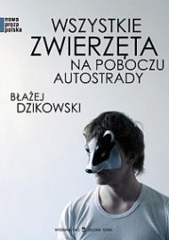 Wszystkie zwierzęta na poboczu autostrady