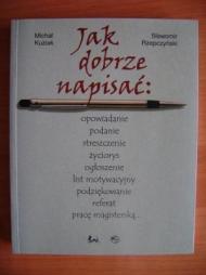 Jak dobrze napisać: opowiadanie, podanie ... -50%