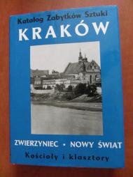 Zwierzyniec, Nowy Świat, Półwsie Zwierzynieckie : kościoły i klasztory. [1], Tekst