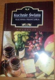 Kuchnie świata- kuchnia francuska - kolekcja