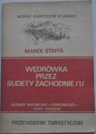 Wędrówka przez Sudety Zachodnie : przewodnik turystyczny. 1, Rudawy Janowickie, Karkonosze, Góry Izerskie