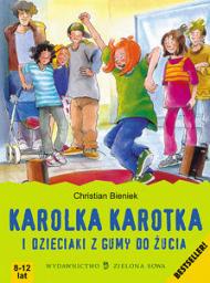 Karolka Karotka i dzieciaki z gumy do żucia