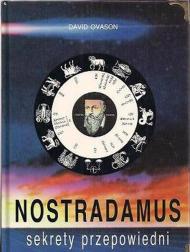Nostradamus Sekrety Przepowiedni