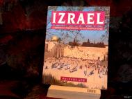 Izrael. Ilustrowany Przewodnik. 262 Kolorowych Zdjęć
