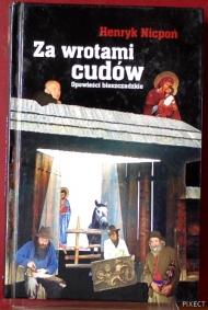 Za wrotami cudów - opowieści bieszczadzkie
