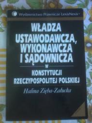 Władza ustawodawcza, wykonawcza i sądownicza w Konstytucji Rzeczypospolitej Polskiej