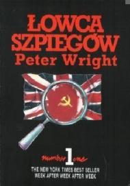 Łowca szpiegów : autobiografia oficera brytyjskiego kontrwywiadu