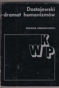 Dostojewski - dramat humanizmów