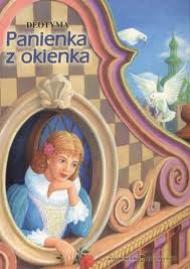 Panienka z okienka : starodawny romansik