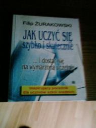 Jak uczyć się szybko i skutecznie ...i dostać się na wymarzoną uczelnię