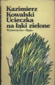 Ucieczka na łąki zielone