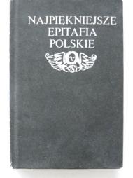 Najpiękniejsze epitafia polskie   miniatura