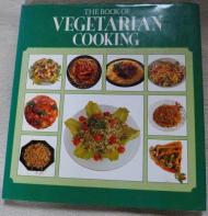 THE BOOK OF VEGETARIAN COOKING