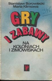 Gry i zabawy na koloniach i zimowiskach