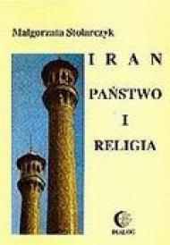 Iran : państwo i religia