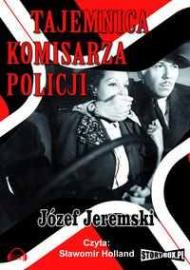 Tajemnica komisarza policji [Dokument dźwiękowy]