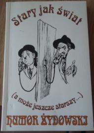 Stary jak świat (albo jeszcze starszy) humor żydowski
