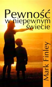 Pewność w niepewnym świecie