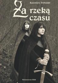 Za rzeką czasu