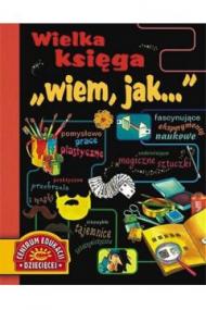 Wielka księga "wiem, jak..."