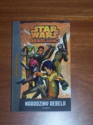 Star Wars Rebelianci Narodziny Rebeli