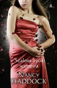 Szalone życie wampira