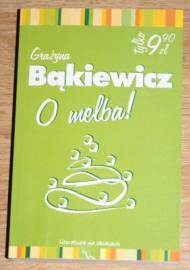 O melba!