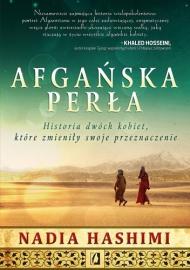 Afgańska perła : historia dwóch kobiet, które zmieniły swoje przeznaczenie